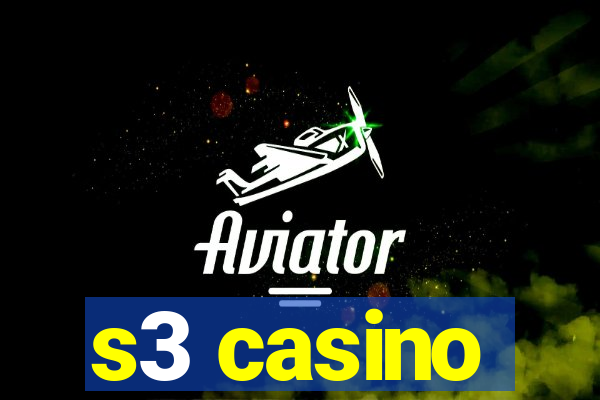 s3 casino