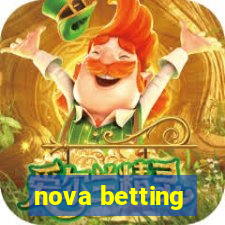 nova betting