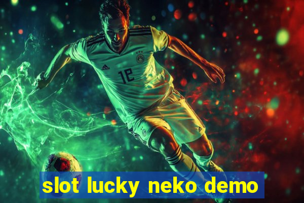 slot lucky neko demo