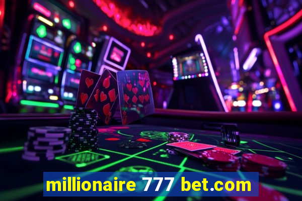 millionaire 777 bet.com