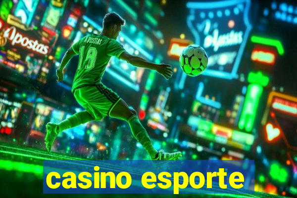 casino esporte