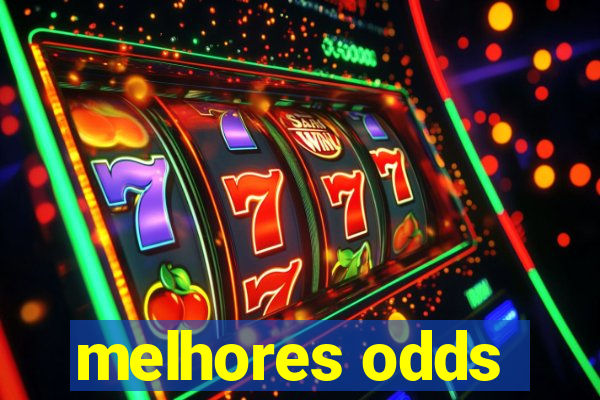 melhores odds