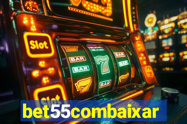 bet55combaixar