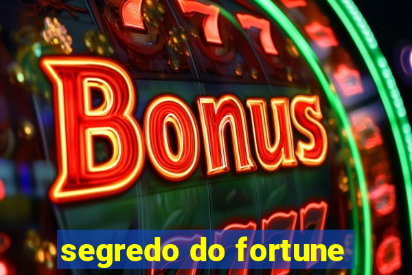 segredo do fortune