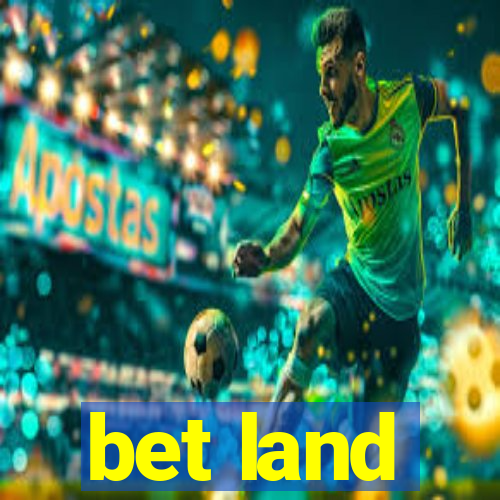 bet land