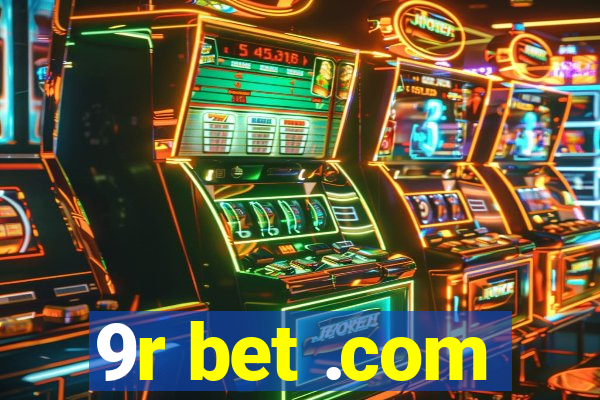 9r bet .com