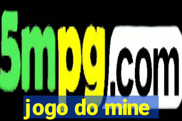 jogo do mine