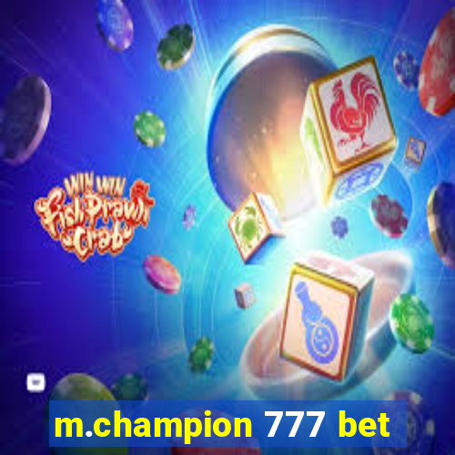 m.champion 777 bet