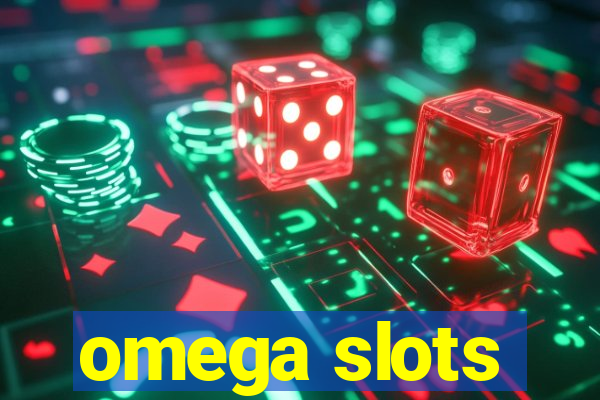 omega slots