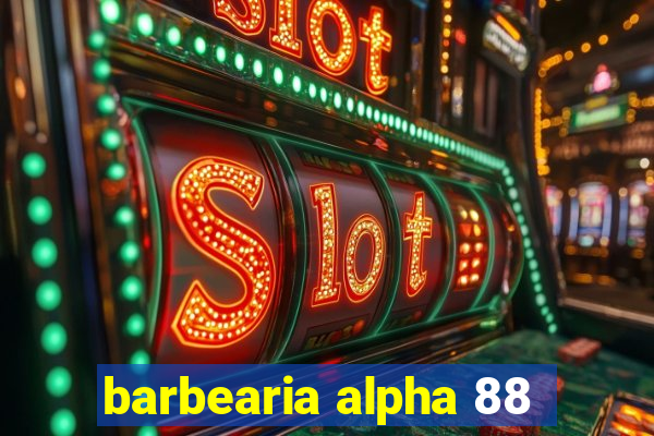 barbearia alpha 88