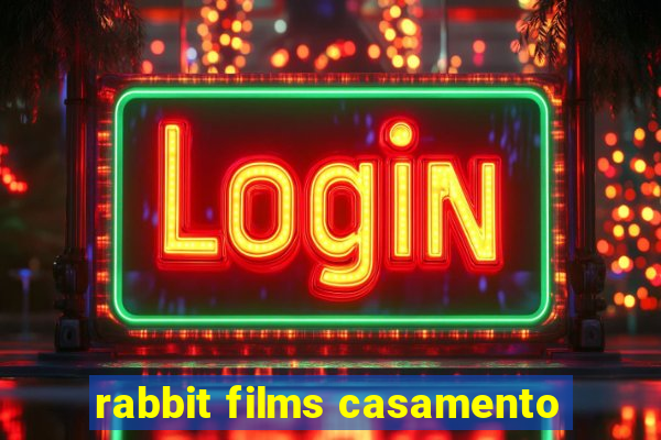 rabbit films casamento