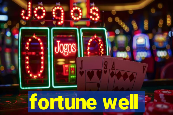 fortune well