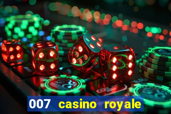 007 casino royale watch online