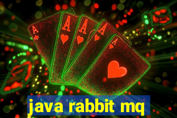 java rabbit mq