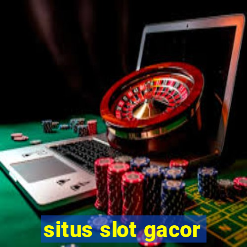 situs slot gacor