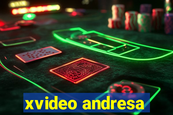 xvideo andresa