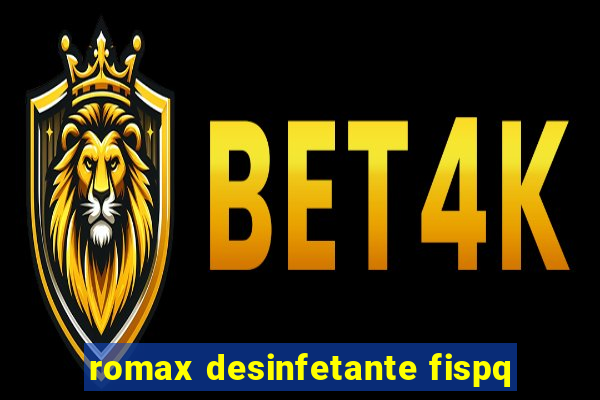 romax desinfetante fispq