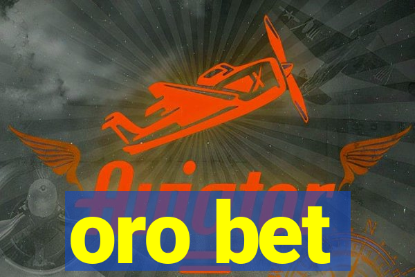 oro bet