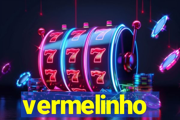 vermelinho