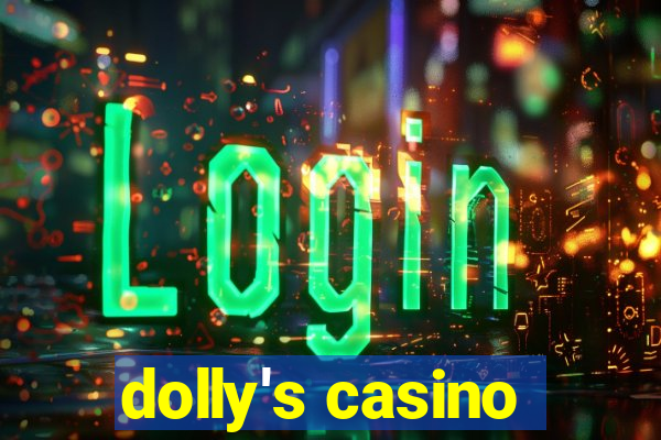 dolly's casino