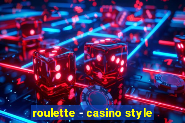 roulette - casino style