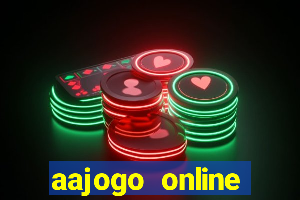 aajogo online casino jogos de criptografia