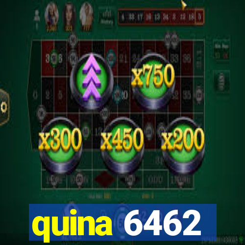 quina 6462