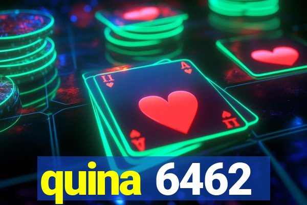 quina 6462