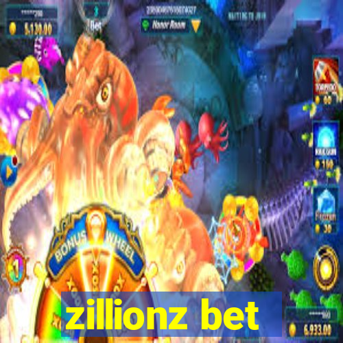 zillionz bet