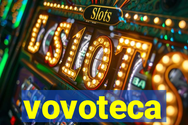 vovoteca