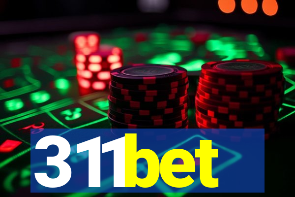 311bet