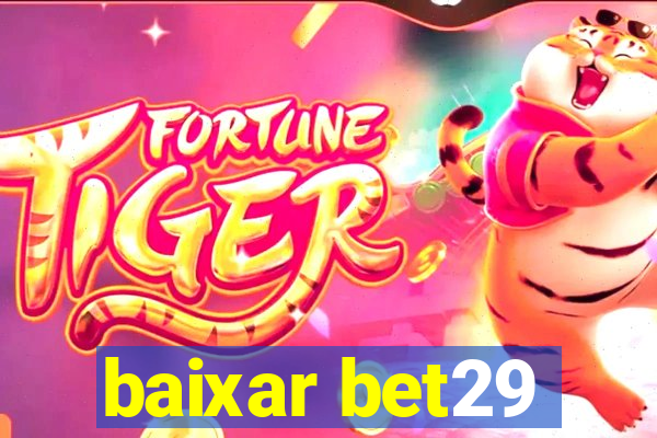 baixar bet29