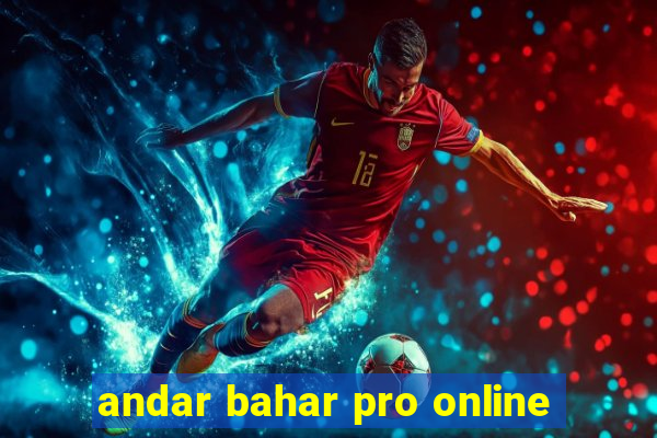 andar bahar pro online