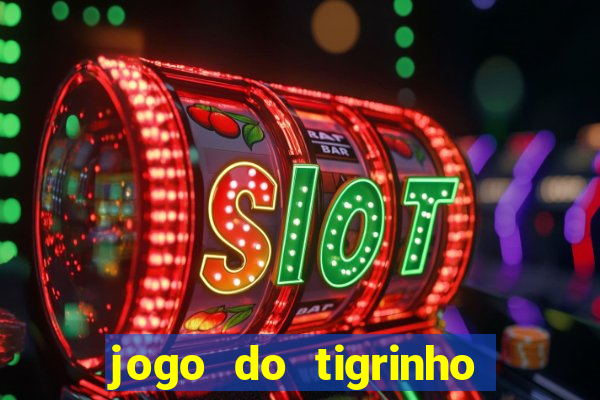 jogo do tigrinho que da 30 reais de bonus