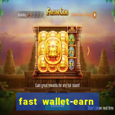 fast wallet-earn money&games maya game