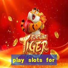 play slots for real cash