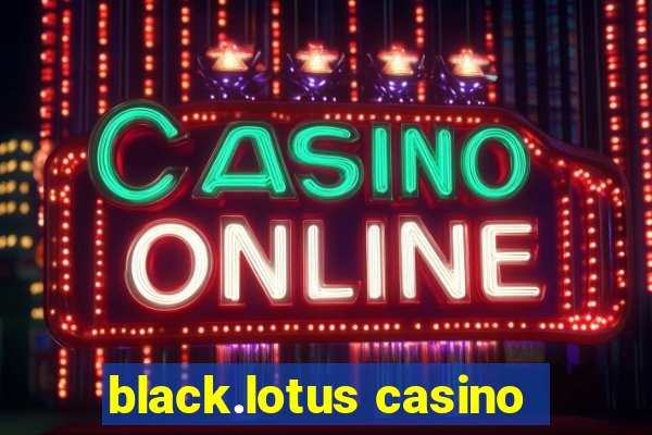 black.lotus casino