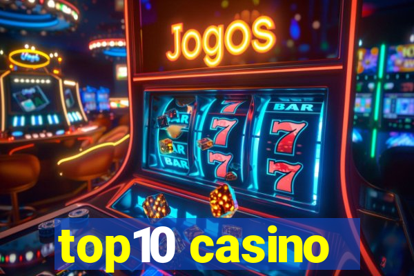 top10 casino