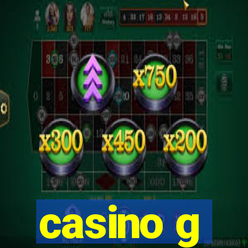 casino g