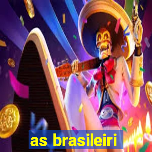 as brasileiri