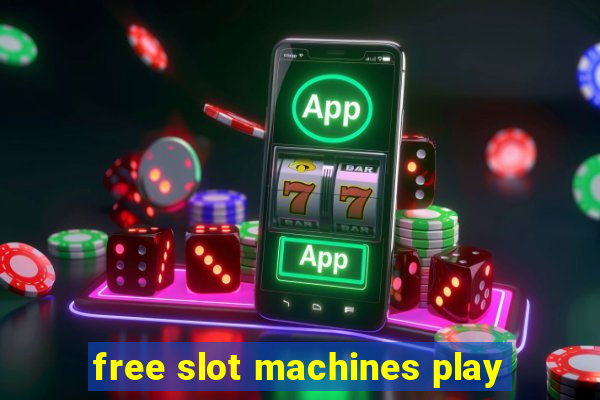 free slot machines play