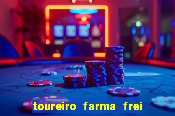 toureiro farma frei serafim teresina - pi toureiro farma frei serafim whatsapp