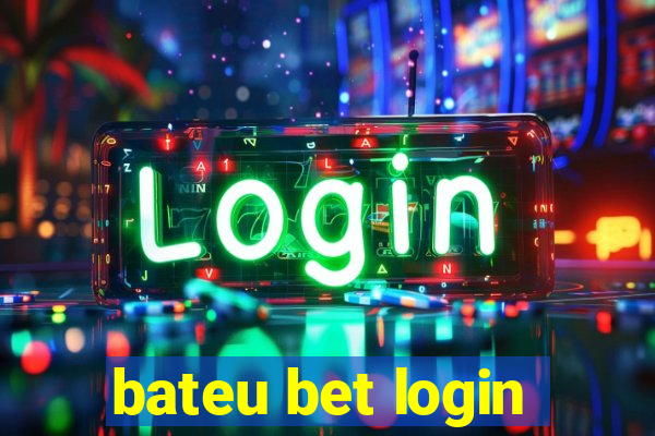 bateu bet login