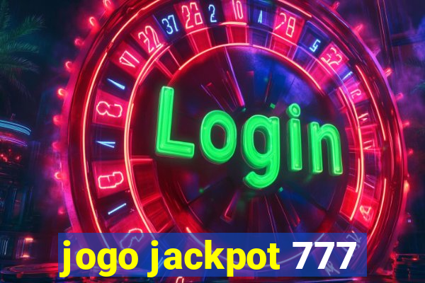 jogo jackpot 777