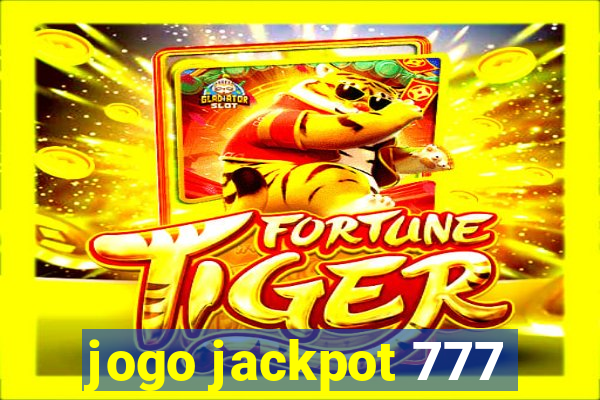 jogo jackpot 777