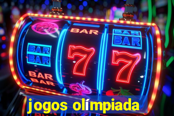 jogos olímpiada