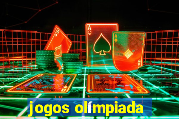 jogos olímpiada