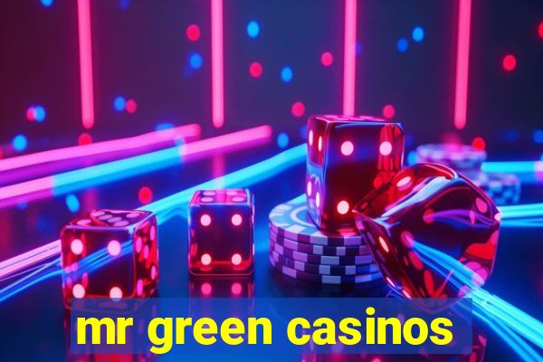 mr green casinos