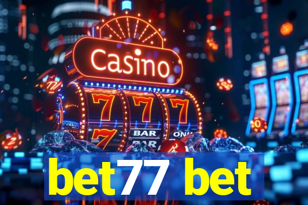 bet77 bet