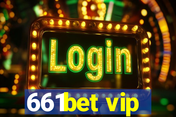 661bet vip